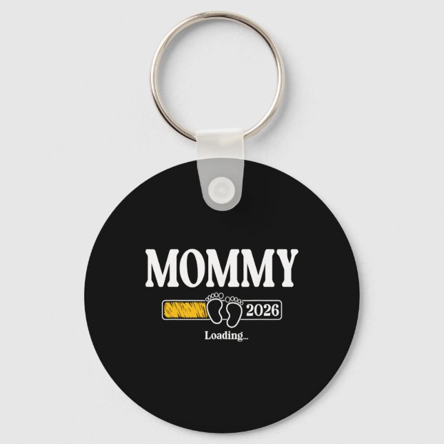 Porte-clés Mommy 2026 Loading Mom Est. 2026, Mother 2026 New  (Recto)