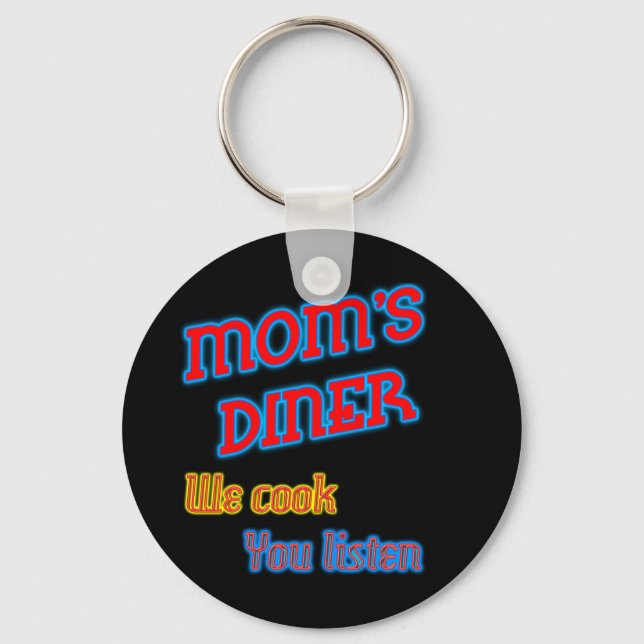 Porte-clés Moms Diner Nous Vous Cuisinons Écouter Neon (Recto)