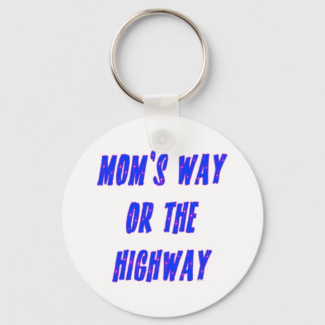 Porte-clés Moms Way ou Highway Dire (Recto)