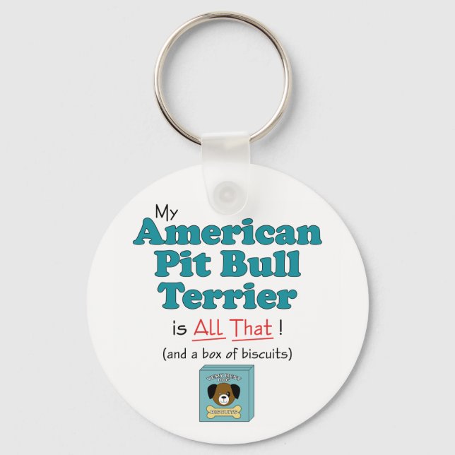 Porte-clés Mon American Pit Bull Terrier est All That! (Recto)
