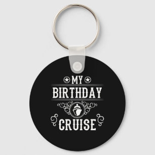 Porte-clés Mon bateau de croisière d'anniversaire drôle de va