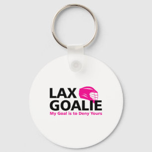 Porte-clés Mon But Est De Refuser Votre Lacrosse Goalie Lax F