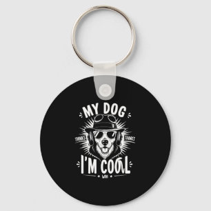 Porte-clés Mon chien pense que je suis cool