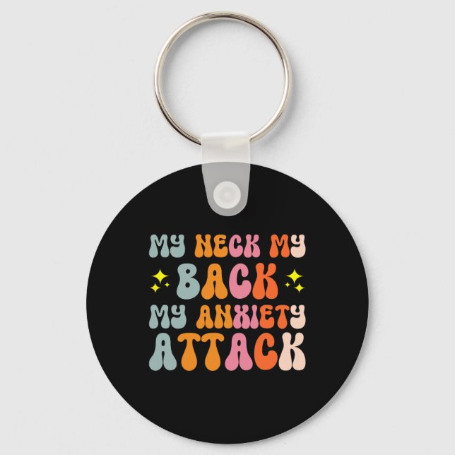 Porte-clés Mon cou Mon Ck Mon attaque d'anxiété _2  (Recto)