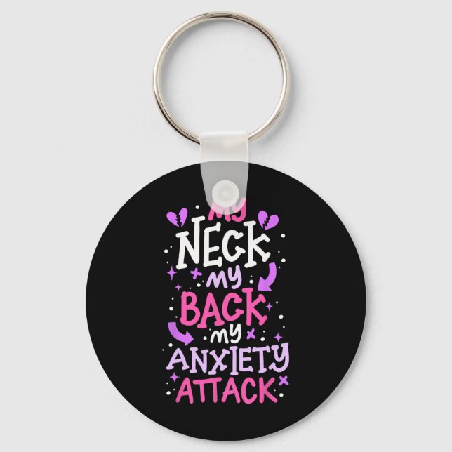 Porte-clés Mon cou Mon Ck Mon attaque d'anxiété _3  (Recto)