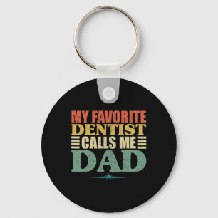 Porte-clés Mon dentiste préféré m'appelle Papa T-Shirt
