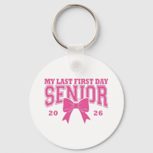 Porte-clés 🎀 Mon Dernier Premier Jour Senior 2026