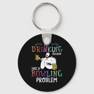 Porte-clés Mon Équipe A Un Problème De Bowling