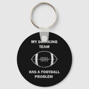 Porte-clés Mon équipe de buveurs a un problème de football M