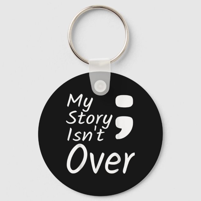 Porte-clés Mon histoire n'est pas terminée Semicolon Préventi (Recto)