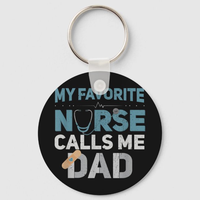 Porte-clés Mon Infirmière Préférée M'Appelle Papa Les Pères D (Recto)