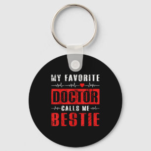 Porte-clés Mon médecin préféré m'appelle bestie