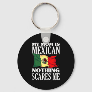 Porte-clés Mon mom est mexicaine rien ne me fait peur débarde