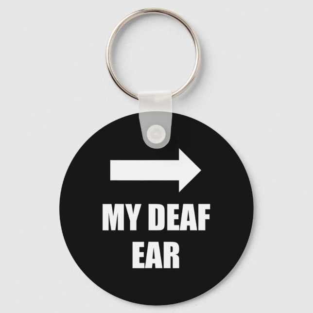 Porte-clés Mon oreille sourde L'oreille gauche L'oreille est  (Recto)