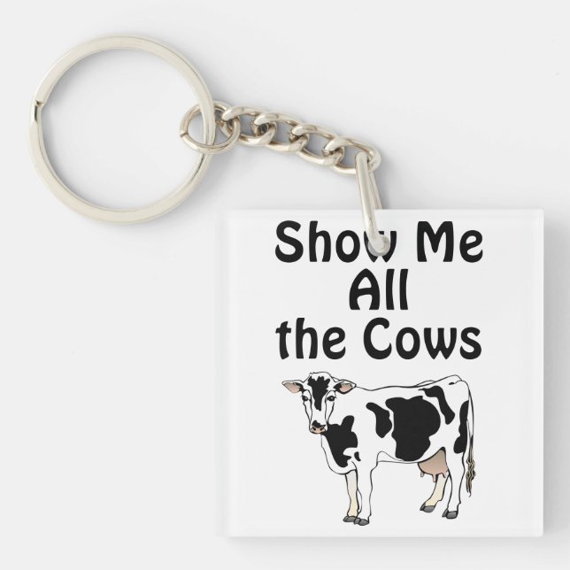 Porte-clés Montre-moi toutes les vaches (Devant)