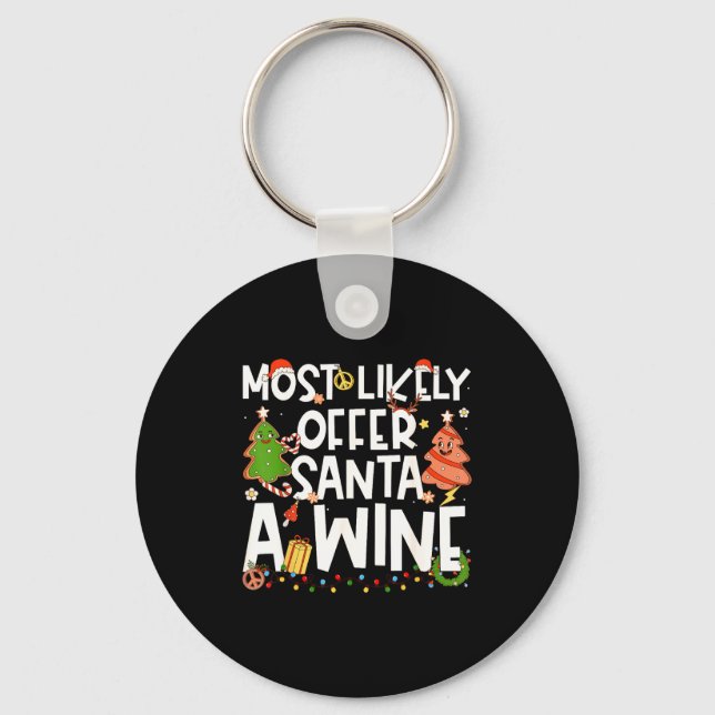 Porte-clés Most Likely To Offer Santa A Wine Family Matching  (Recto)