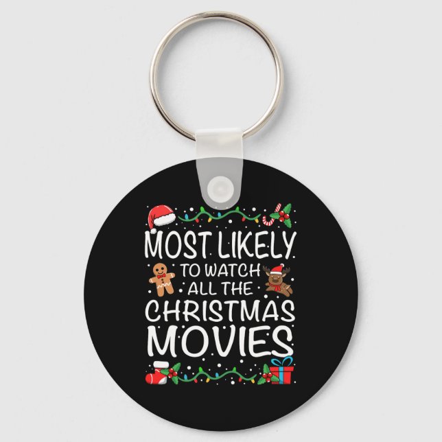 Porte-clés Most Likely To Watch The Christmas Movies Family C (Recto)