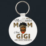 Porte-clés Mother God Gifted Mom And Gigi Birthday<br><div class="desc">Mother God Gifted Mom And Gigi Birthday</div>