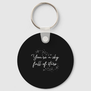 Porte-clés Motivation Positive Vous Êtes Un Ciel Plein D'Étoi