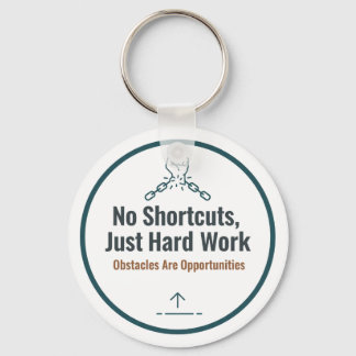 Porte-clés Motivational Hard Work Quote Design – No Shortcuts
