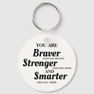Porte-clés Motivationnel Vous êtes courageux Fort intelligent