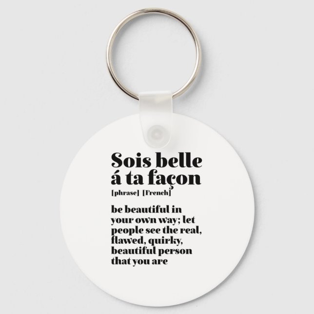 Porte-clés Mots Français Inspirationnels Belle Sois Belle (Recto)