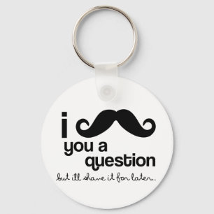 Porte-clés moustache i vous un porte - clé de question