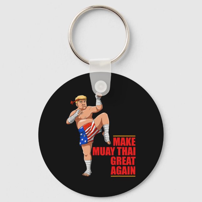 Porte-clés Muay Thai Trump - Make Muay Thai Great Again Gift  (Recto)