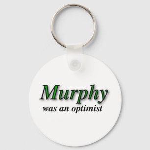 Porte-clés Murphy était un optimiste - la loi de Murphy