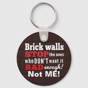 Porte-clés Murs De Briques. Obstacles. Détermination