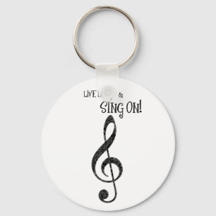 Porte-clés Music Keychain "Live Long and Sing On"
