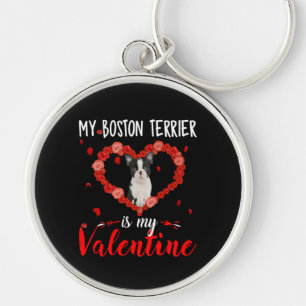 Porte-clés My Boston Terrier Est Mon Beau Cadeau Valentin
