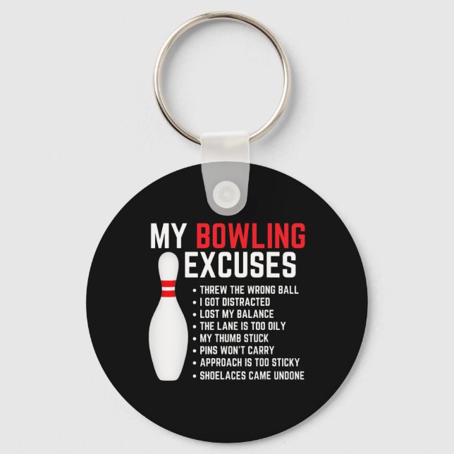 Porte-clés My Bowling Excusez Bowler Funny Bowling Women Men (Recto)