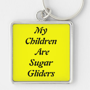 Porte-clés My Children Are Sugar Gliders