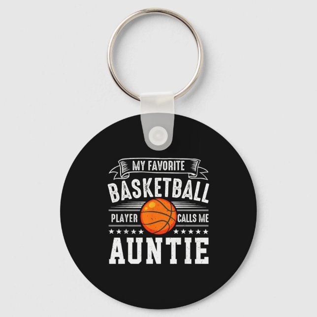 Porte-clés My Favorite Basketball Player Calls Me Auntie  (Recto)