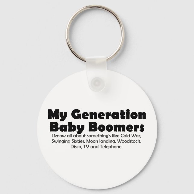 Porte-clés My Generation Baby Boomers Retro Quote (Recto)