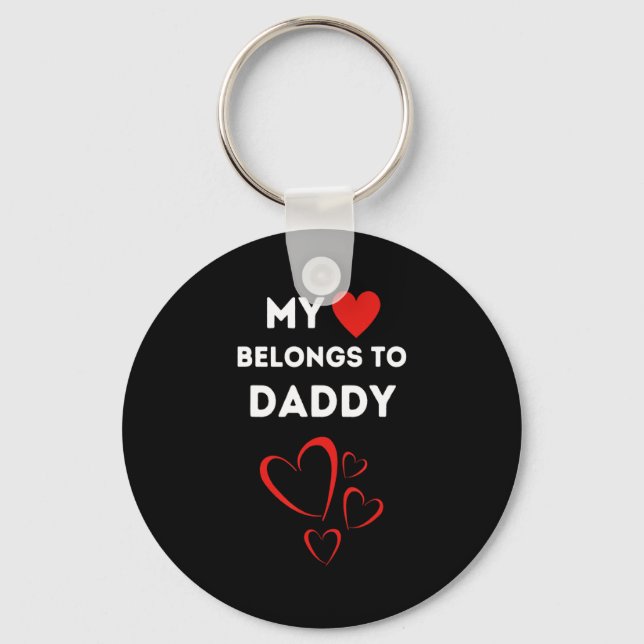 Porte-clés My Heart Belongs To Daddy I Love My Dad Valentine  (Recto)
