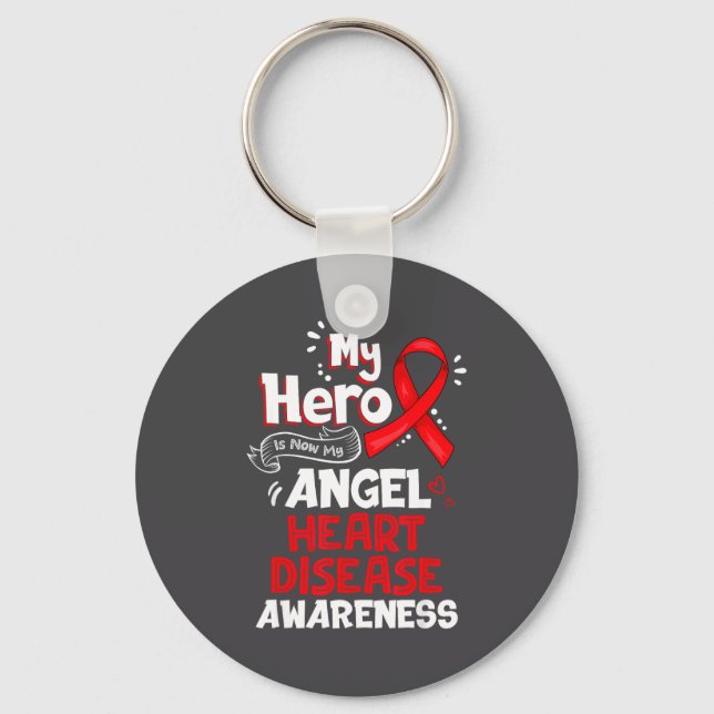 Porte-clés My Hero Is Now My Angel Heart Disease Awareness  (Recto)