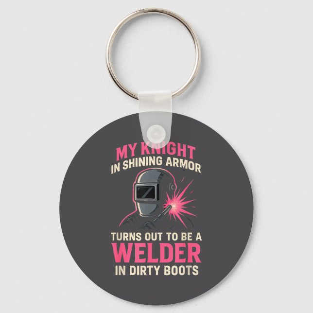 Porte-clés My Knight In Shining Funny Welder Wife Women Girls (Recto)