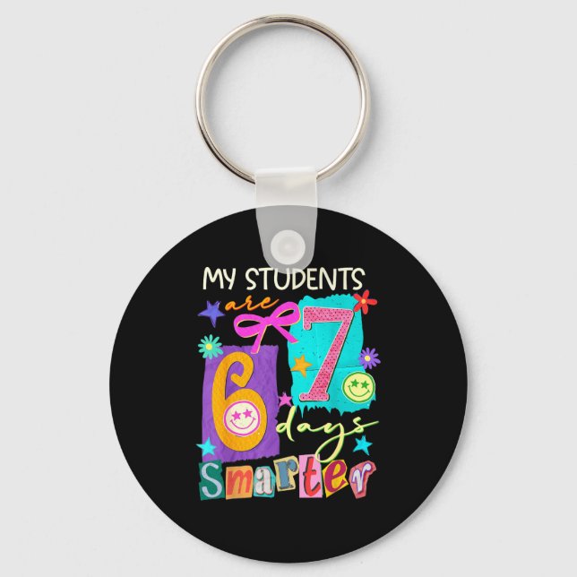 Porte-clés My Students Are 67 Days Smarter Funny Teacher Kids (Recto)