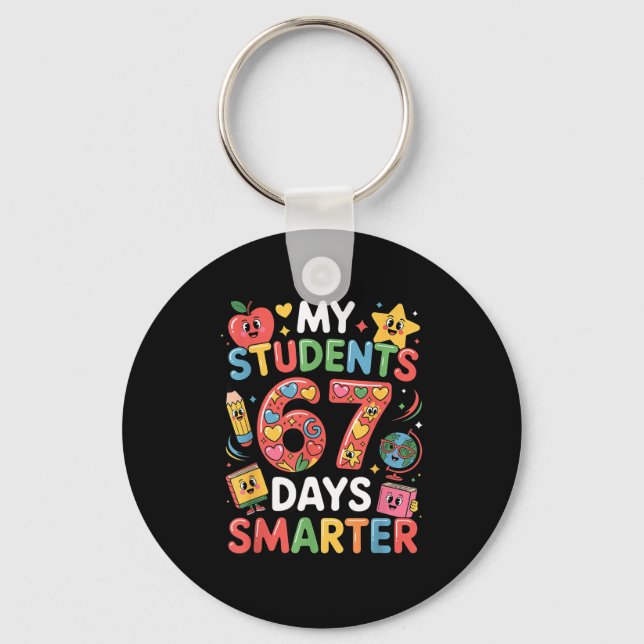 Porte-clés My Students Are 67 Days Smarter Funny Teacher Kids (Recto)