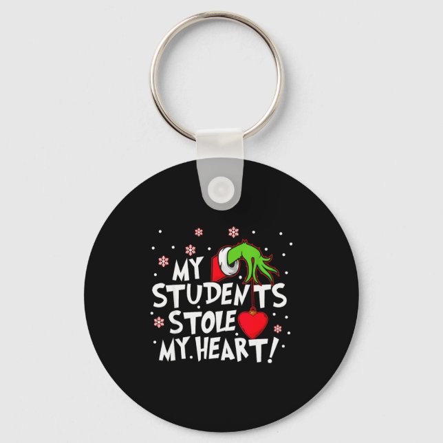 Porte-clés My Students Stole My Heart School Teacher Funny Ch (Recto)