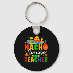 Porte-clés Nacho Enseignant moyen Apple Cinco De Mayo Enseign