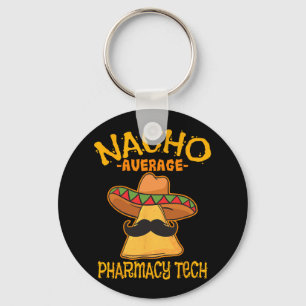 Porte-clés Nacho Moyenne Pharmacie Tech Pharmacien Cinco De M