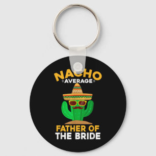 Porte-clés Nacho Père Moyen De La Mariée Mexicaine Cinco De