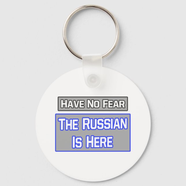 Porte-clés N'Ai Pas Peur.. Le russe est là (Recto)