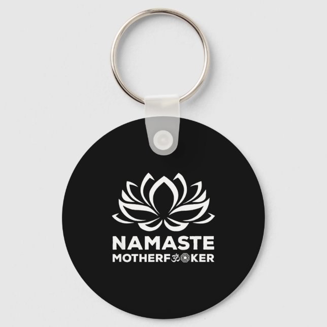 Porte-clés Namaste Motherforer Funny Yoga Gift  (Recto)