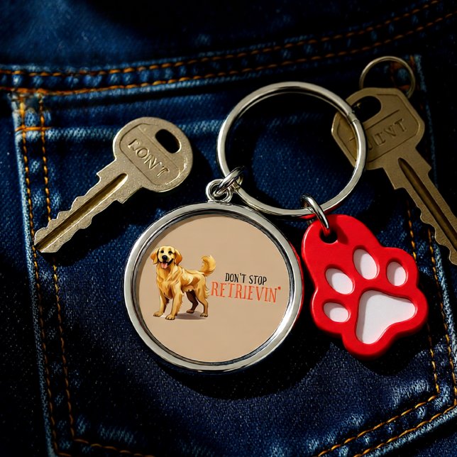 Porte-clés N'arrêtez pas de récupérer - amoureux des chiens - (Don’t Stop Retrievin’ Golden Retriever Funny Keychain)