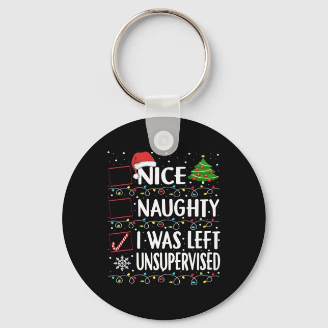 Porte-clés Naughty Nice List A Été Laissé Sans Surveillance H (Recto)