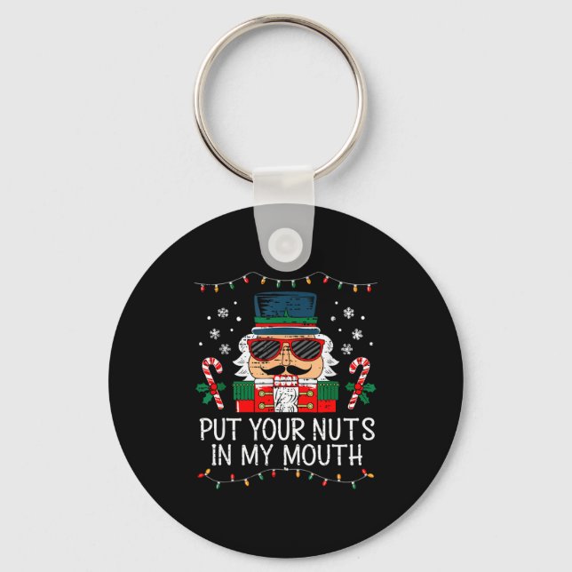 Porte-clés Naughty Nutcracker Put Your Nuts In My Mouth Chris (Recto)